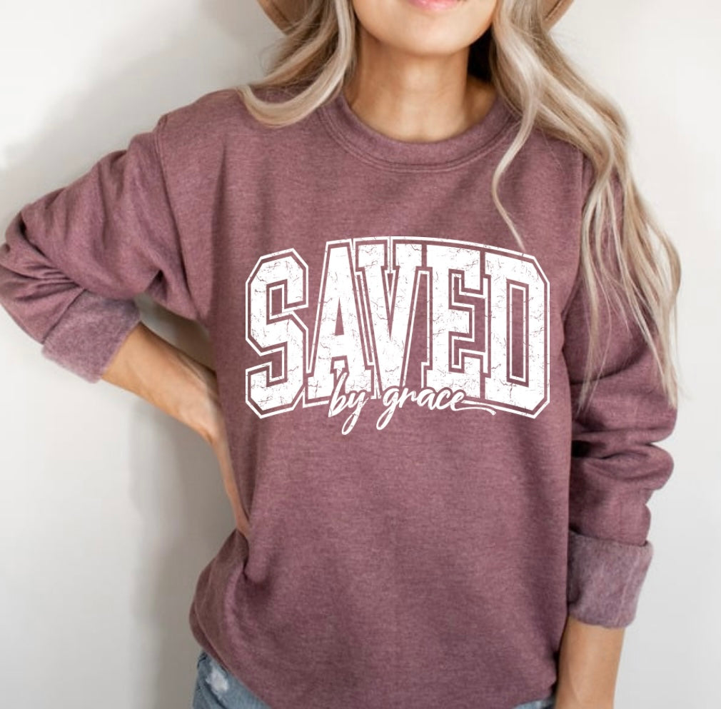 Saved by Grace sweatshirt