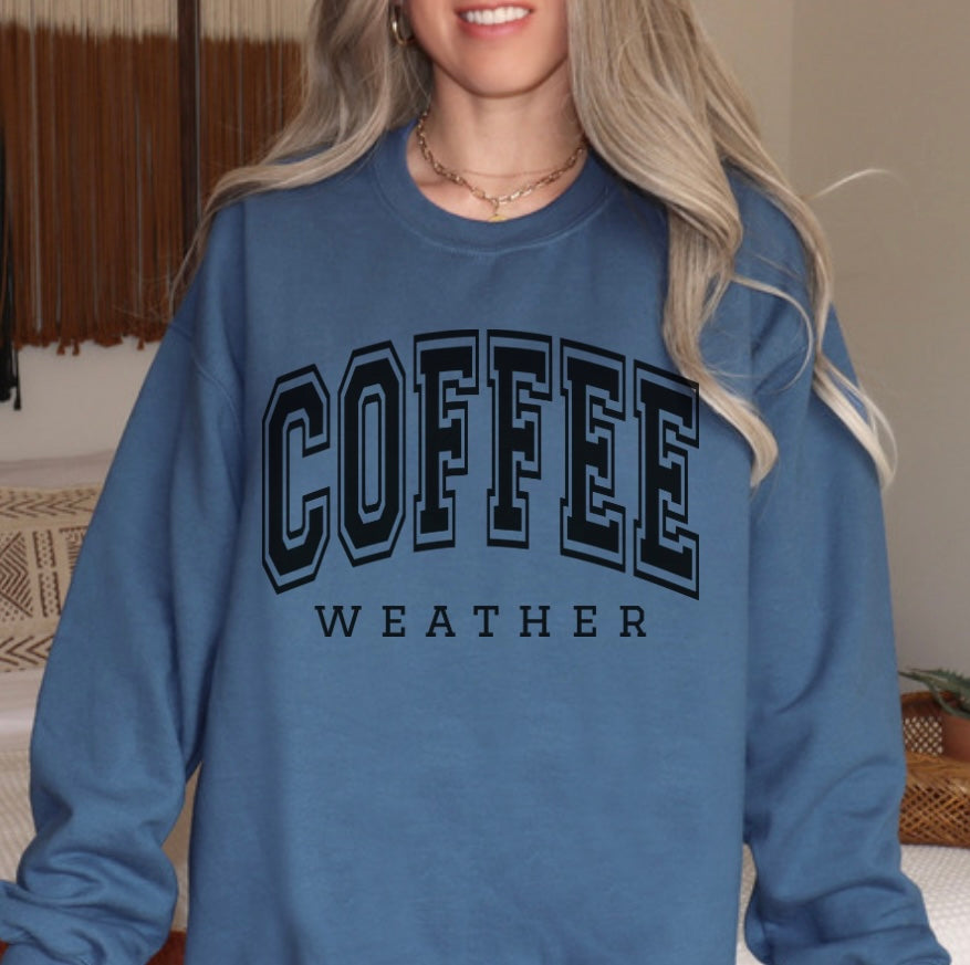 Coffee Weather Sweatshirt