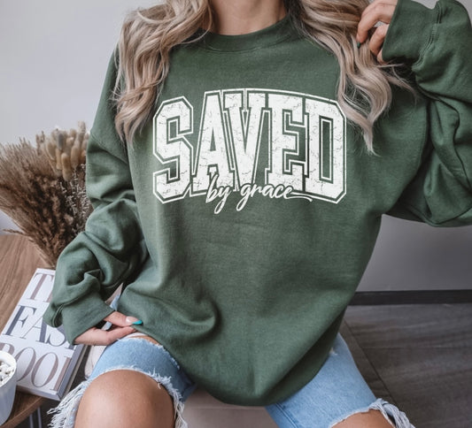 Saved by Grace sweatshirt